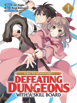 cover image of Call to Adventure! Defeating Dungeons with a Skill Board, Volume 1